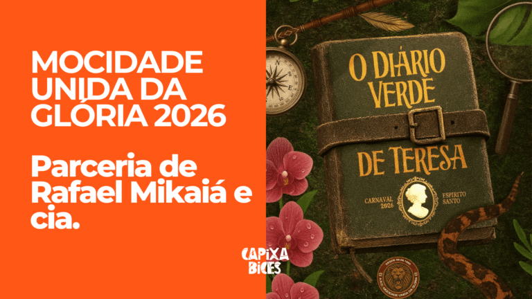 Samba concorrente da Mocidade Unida da Glória para o Carnaval de Vitória 2026.