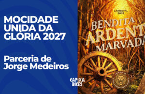 Samba concorrente da Mocidade Unida da Glória para o Carnaval de Vitória 2027