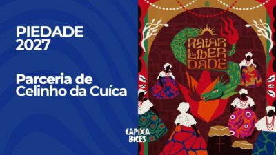 PIEDADE 2027: Parceria de Celinho da Cuíca e cia. | Capixabices